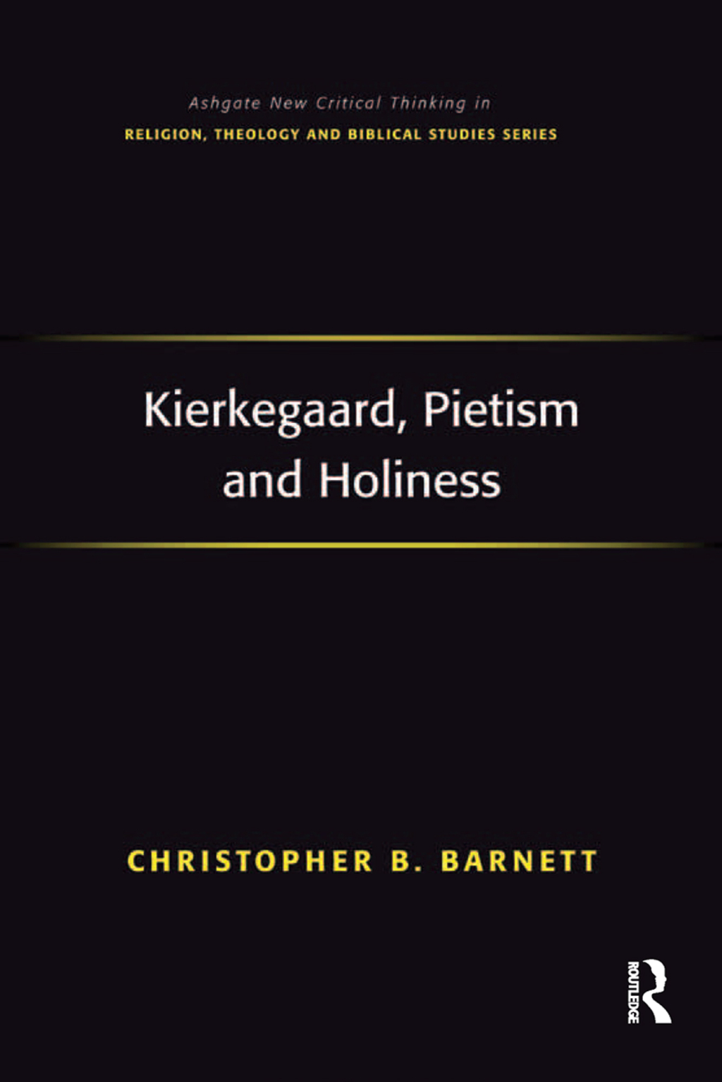 Kierkegaard, Pietism and Holiness 1st Edition