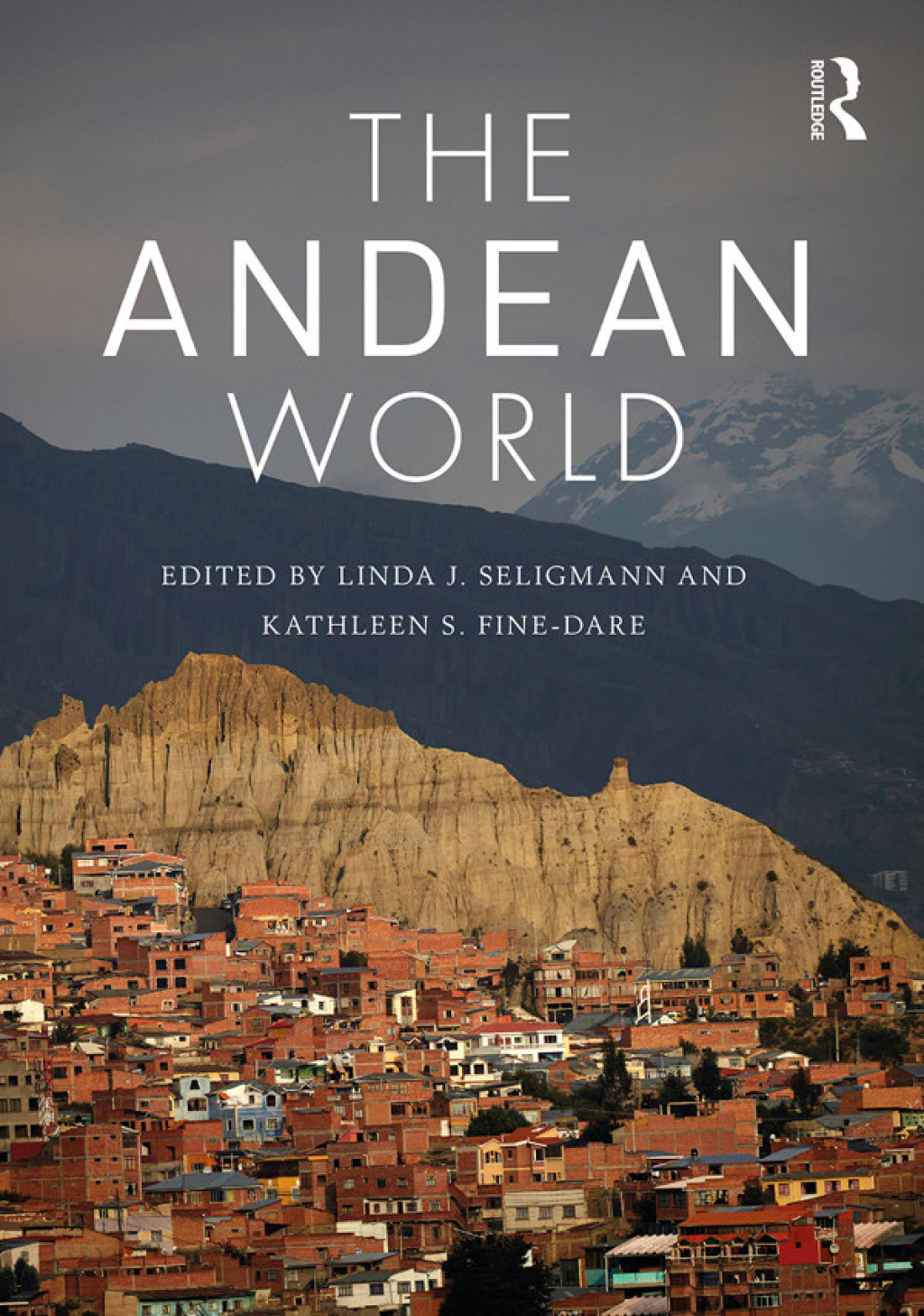 The Andean World 1st Edition