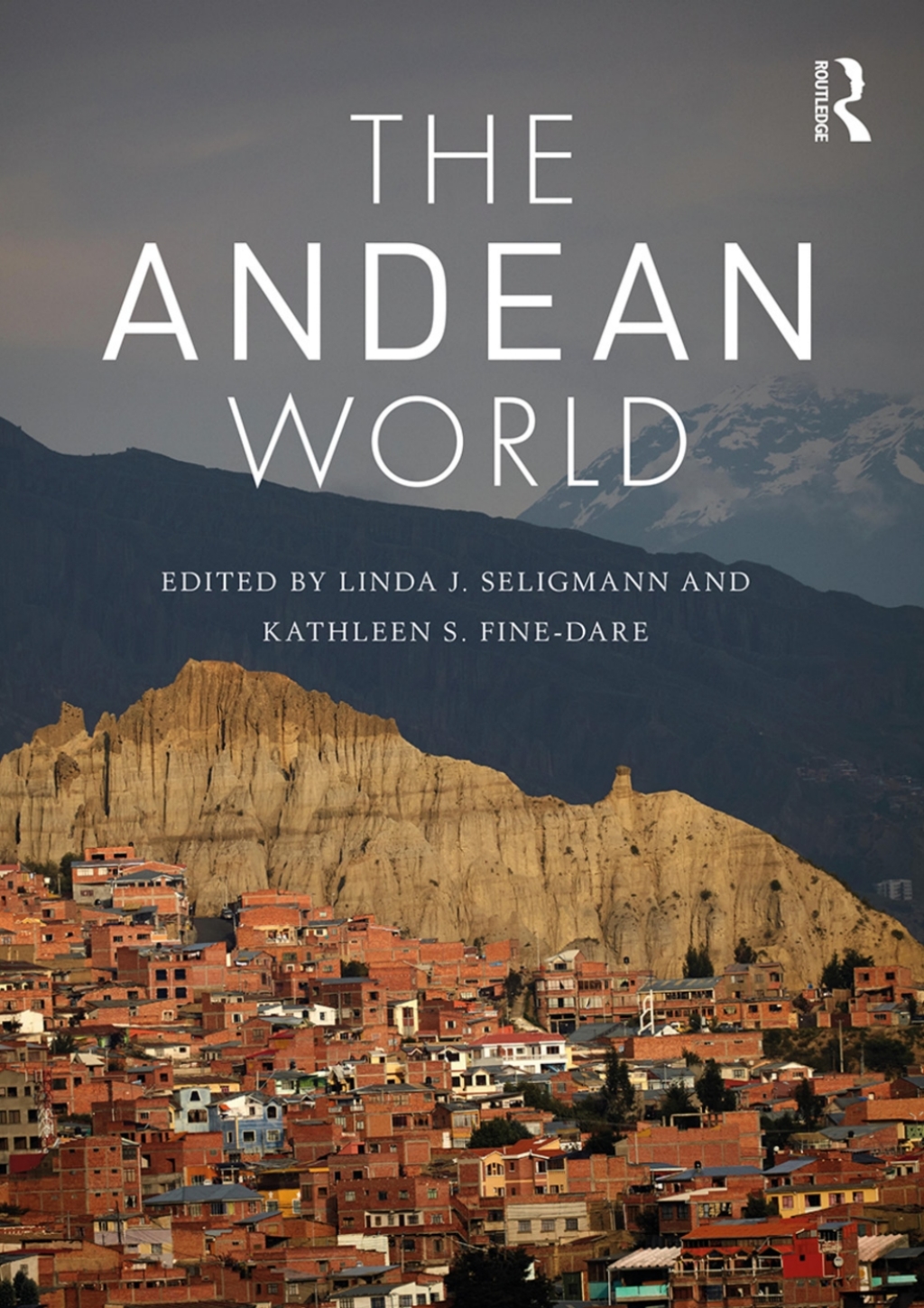 The Andean World 1st Edition