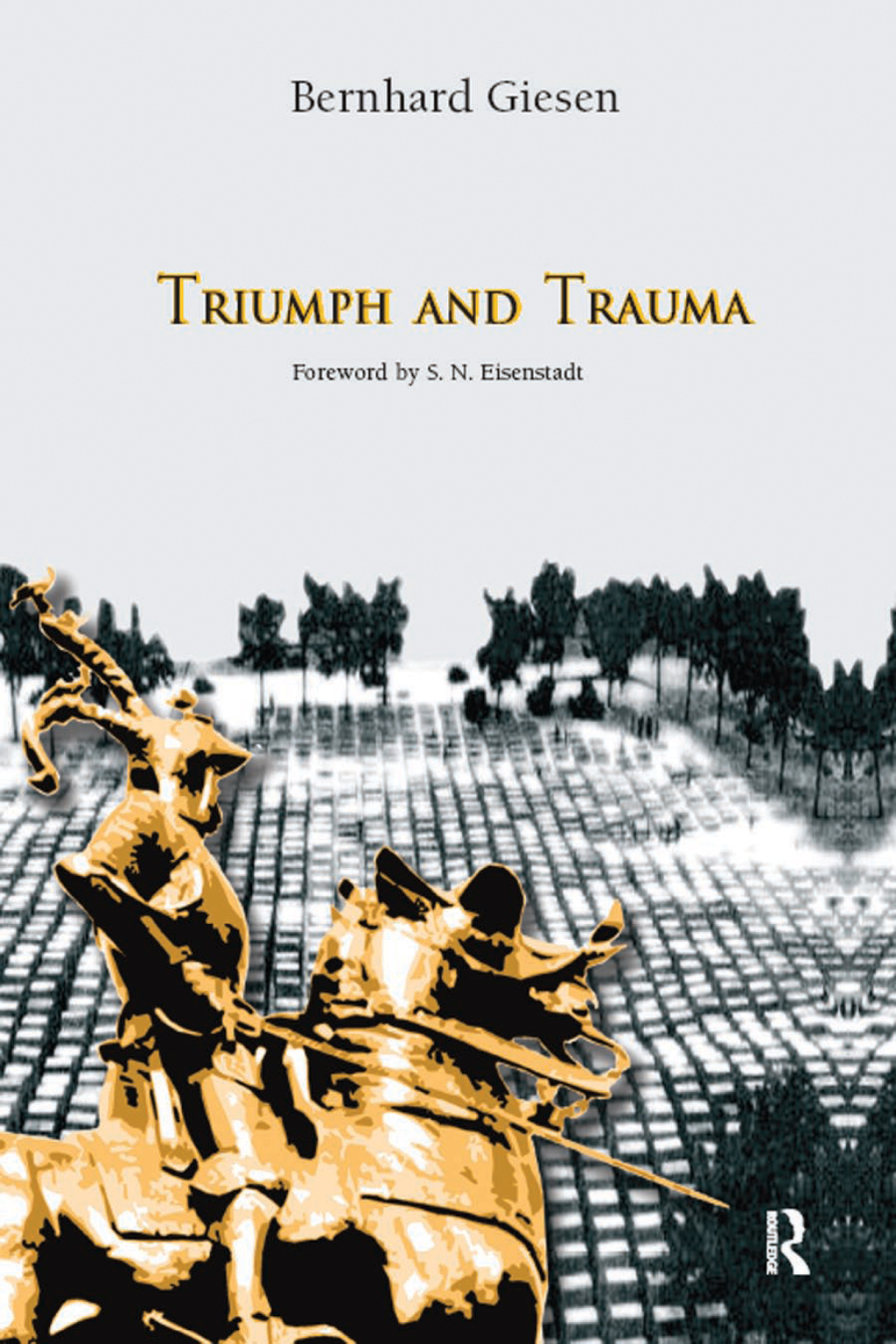 Triumph and Trauma 1st Edition