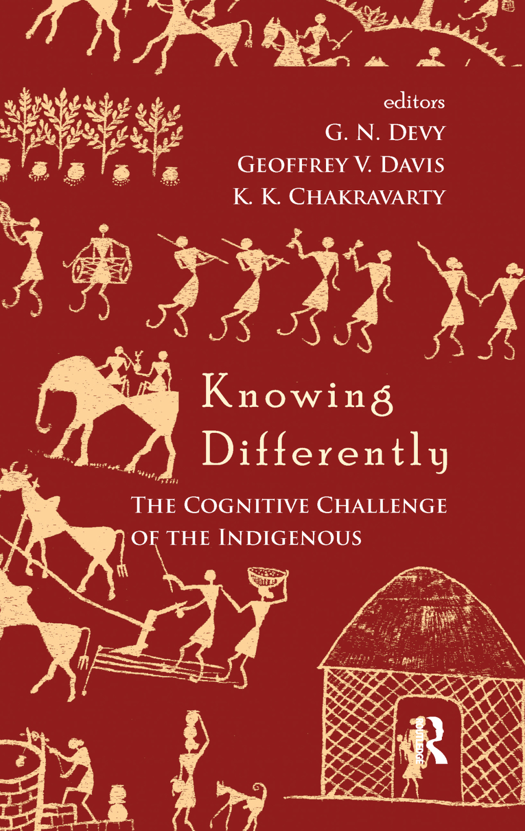 Knowing Differently The Challenge of the Indigenous 1st Edition