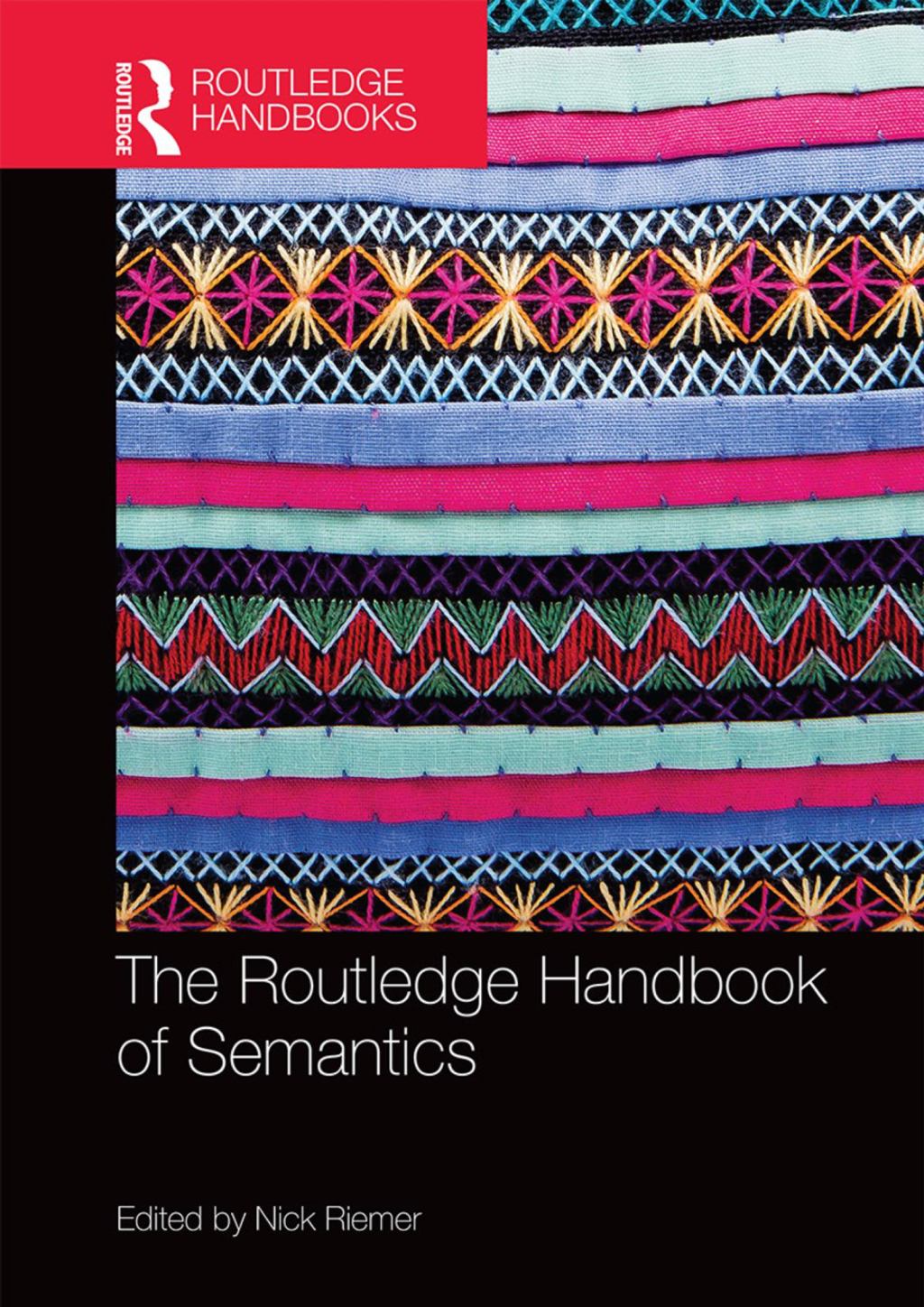 The Routledge Handbook of Semantics 1st Edition