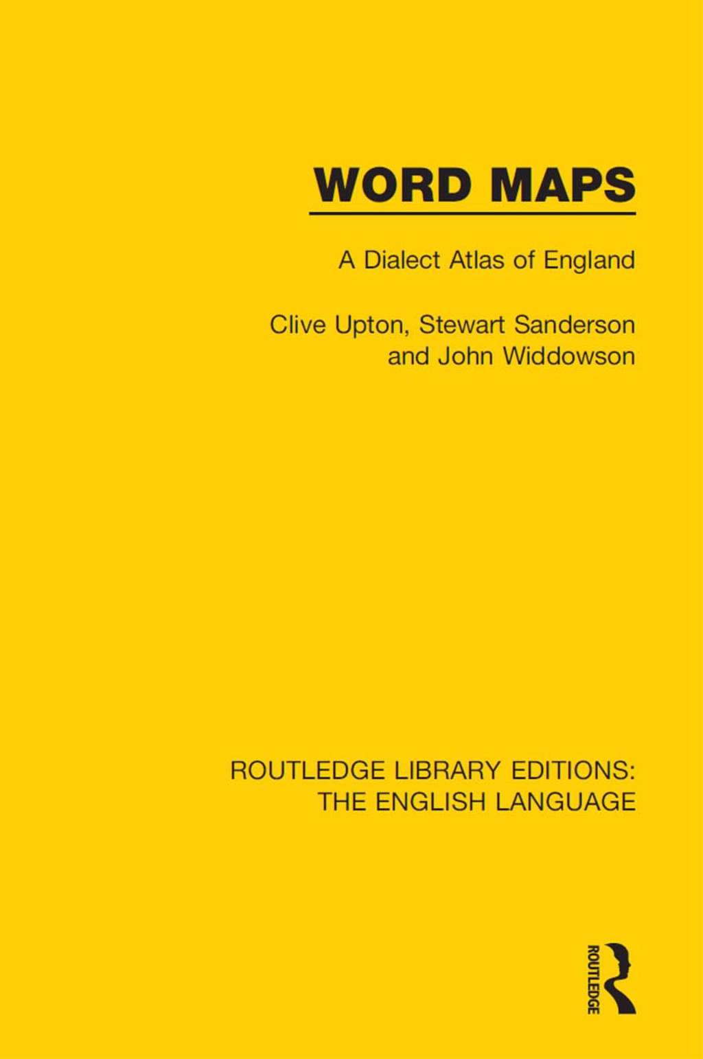 Word Maps A Dialect Atlas of England 1st Edition