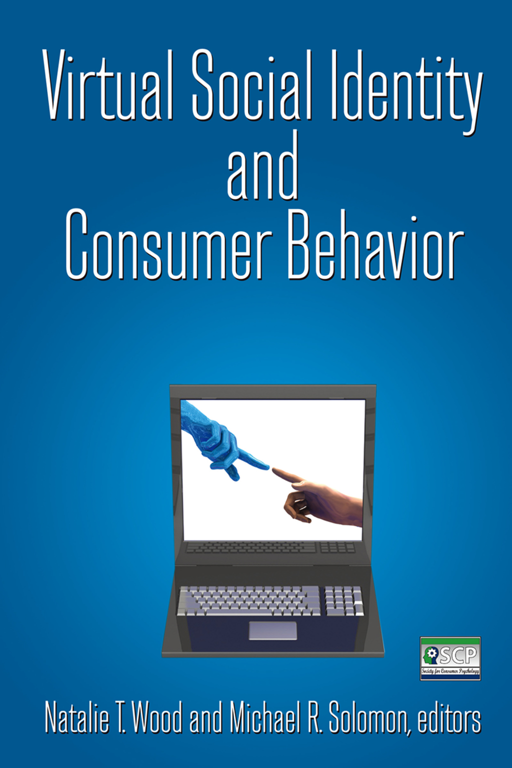 Virtual Social Identity and Consumer Behavior 1st Edition