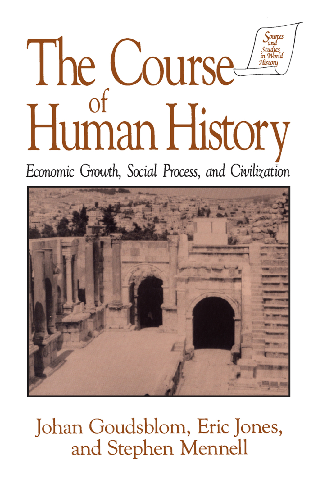 The Course of Human History: Civilization and Social Process 1st Edition
