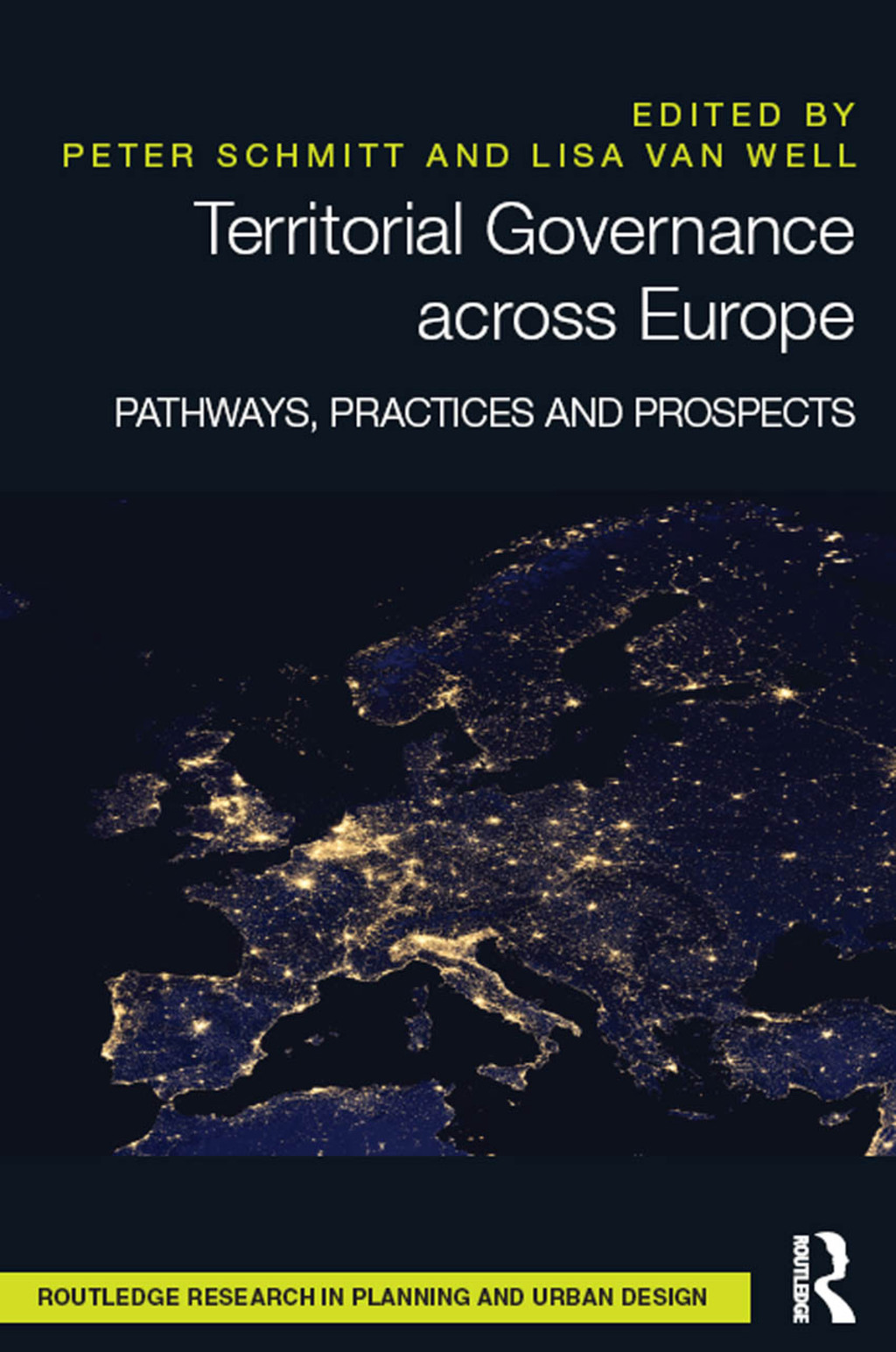 Territorial Governance across Europe Pathways, Practices and Prospects 1st Edition