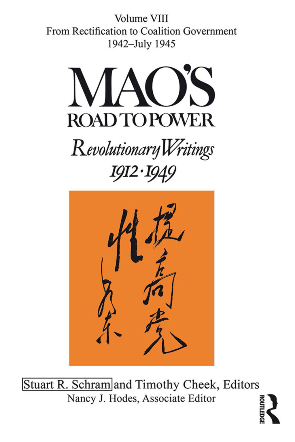 Mao's Road to Power Revolutionary Writings: Volume VIII 1st Edition