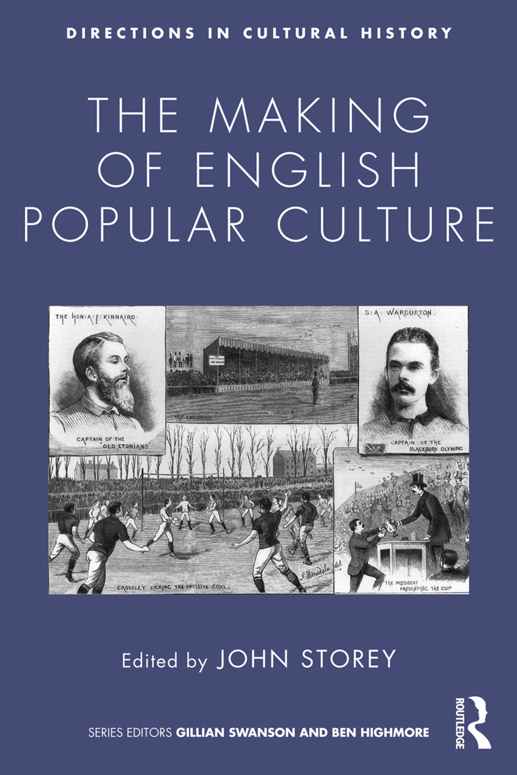 The Making of English Popular Culture 1st Edition
