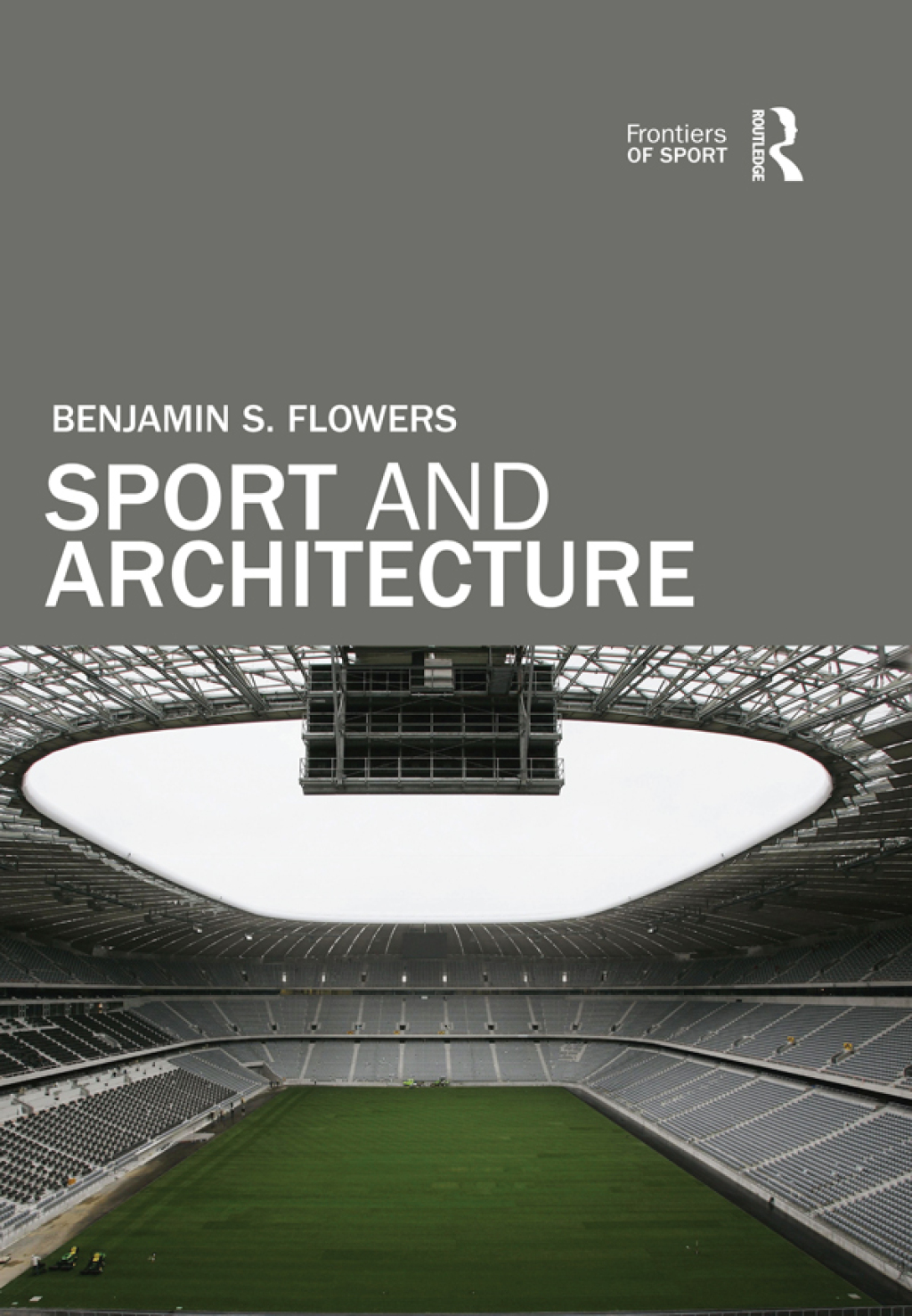 Sport and Architecture 1st Edition