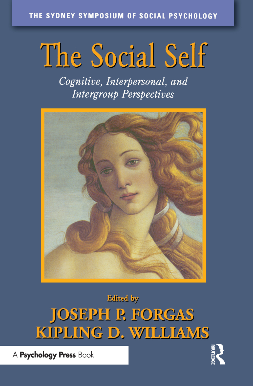 The Social Self Cognitive, Interpersonal and Intergroup Perspectives 1st Edition