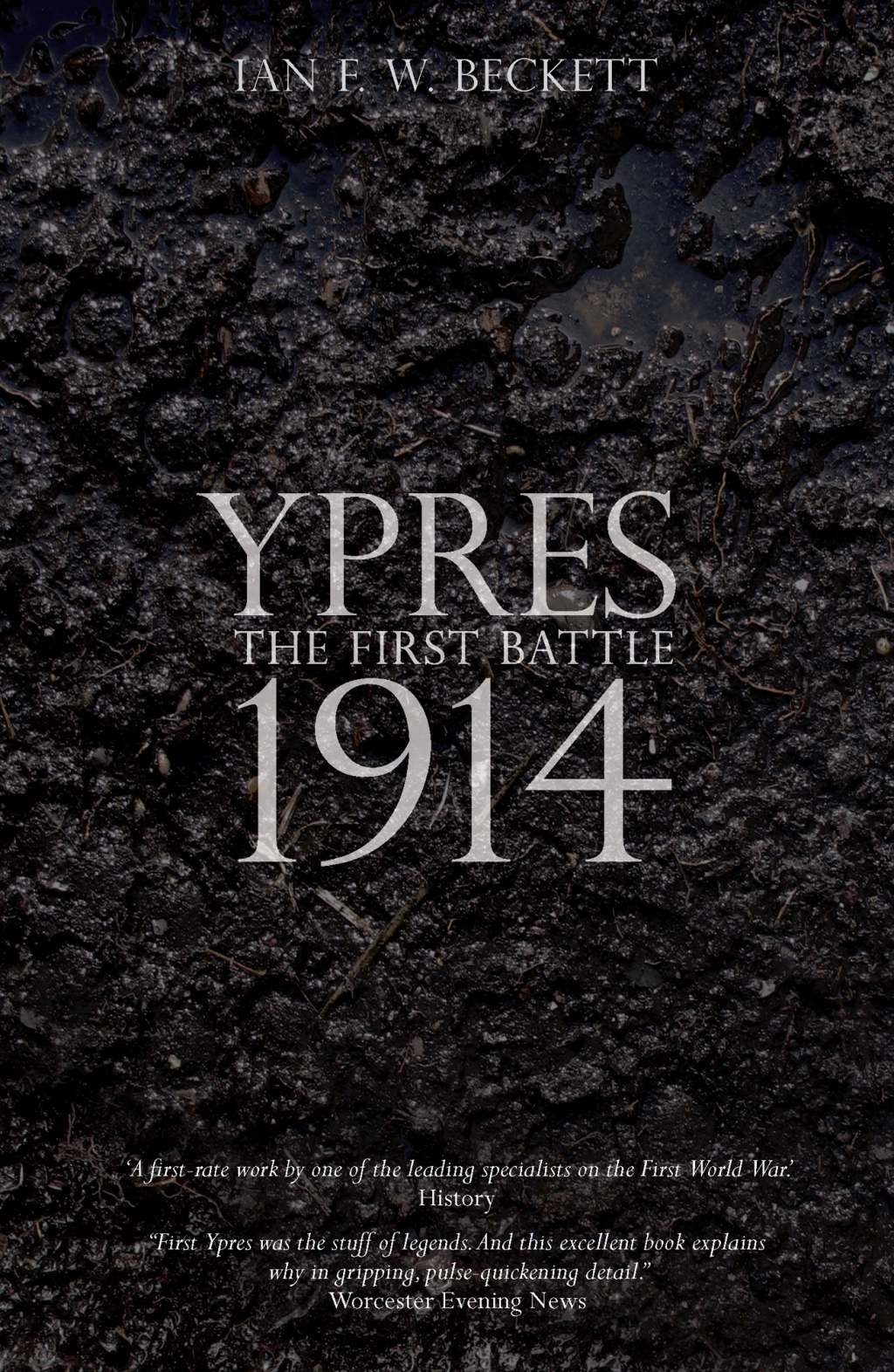 Ypres The First Battle 1914 1st Edition