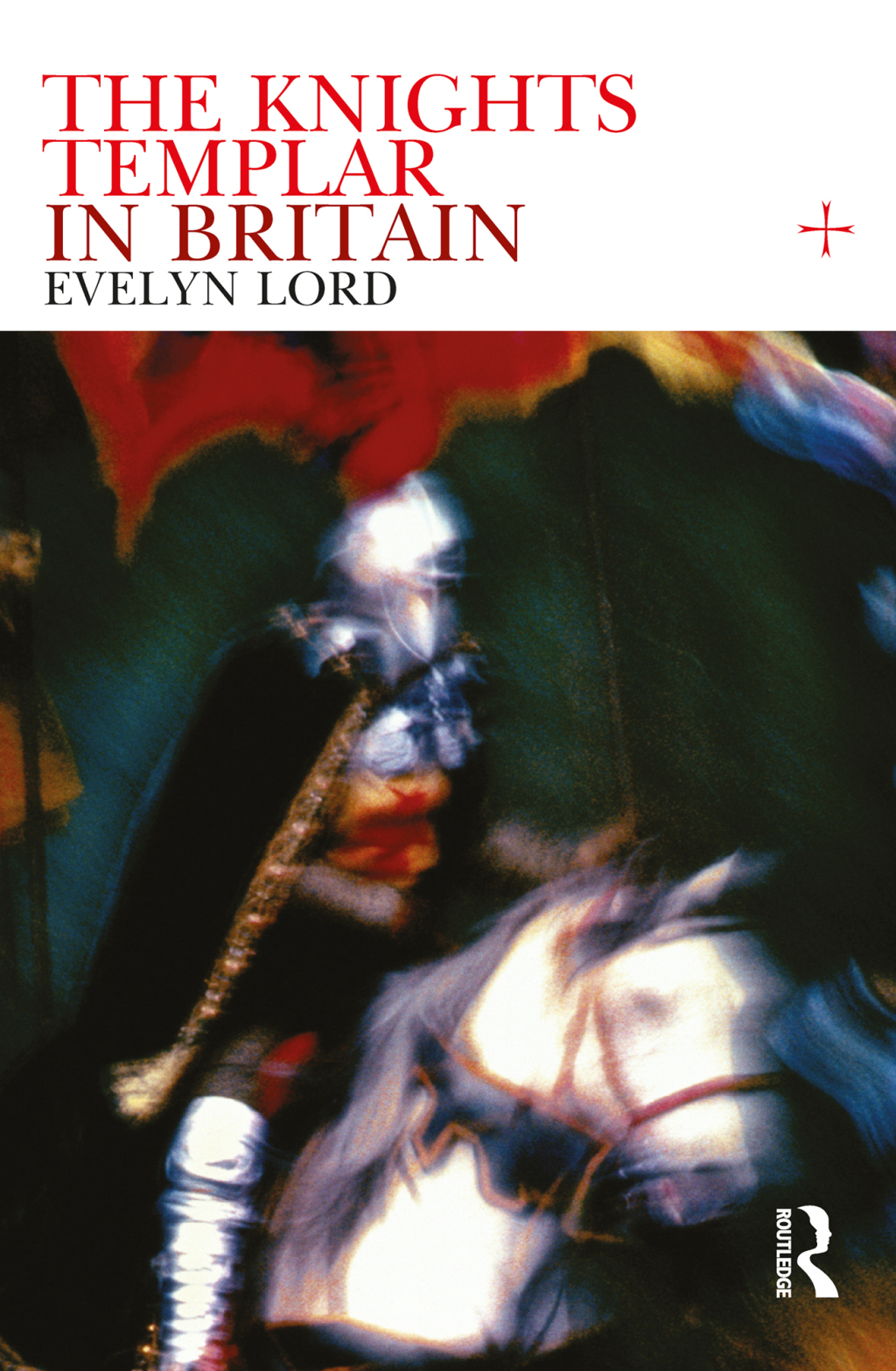 Knights Templar in Britain 1st Edition