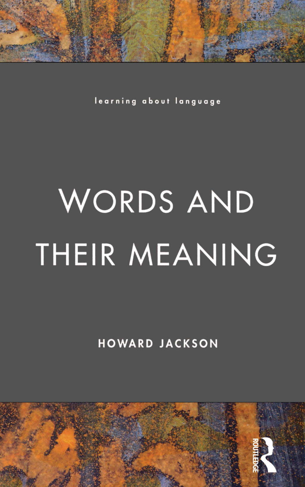 Words and Their Meaning 1st Edition