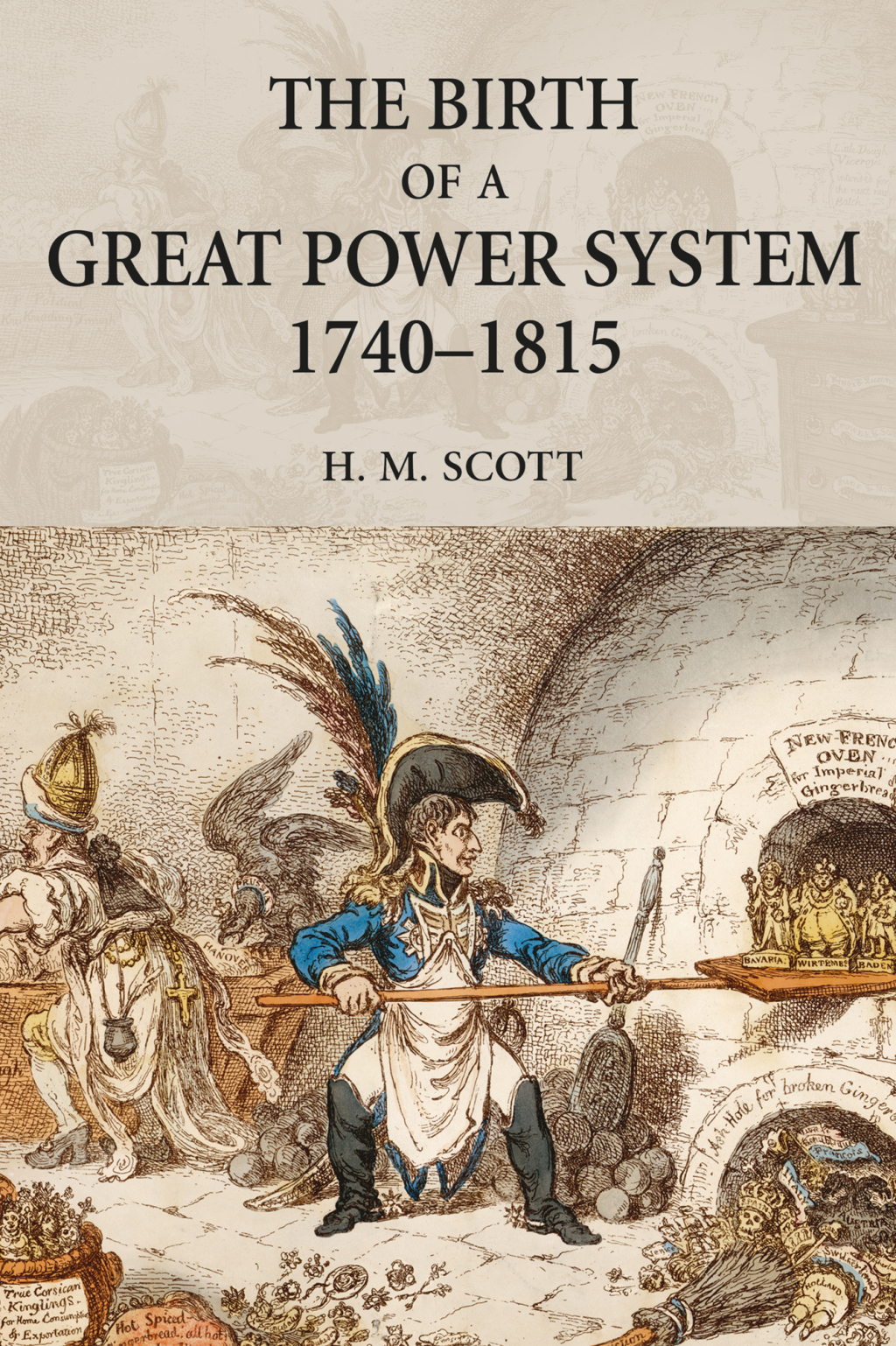 The Birth of a Great Power System, 1740-1815 1st Edition