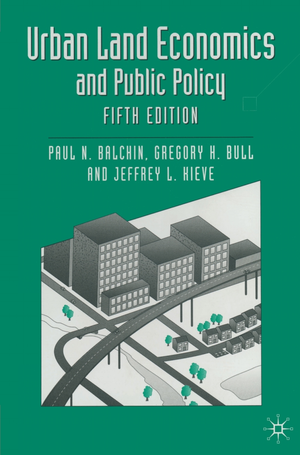 Urban Land Economics and Public Policy 5th Edition