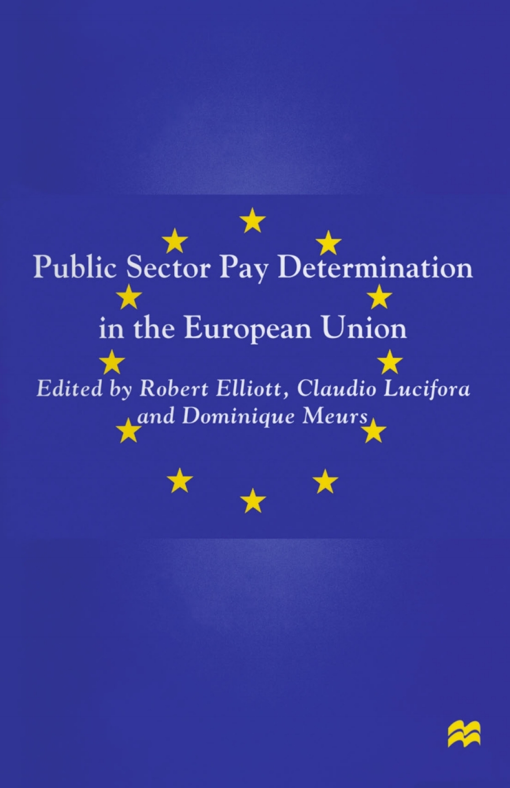 Public Sector Pay Determination in the European Union 1st Edition