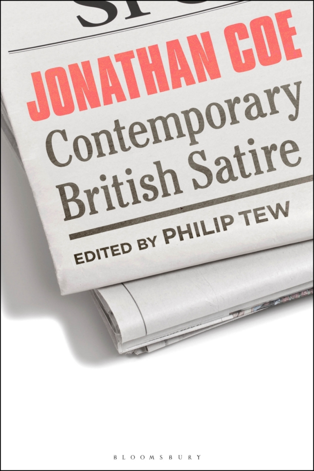 Jonathan Coe Contemporary British Satire 1st Edition