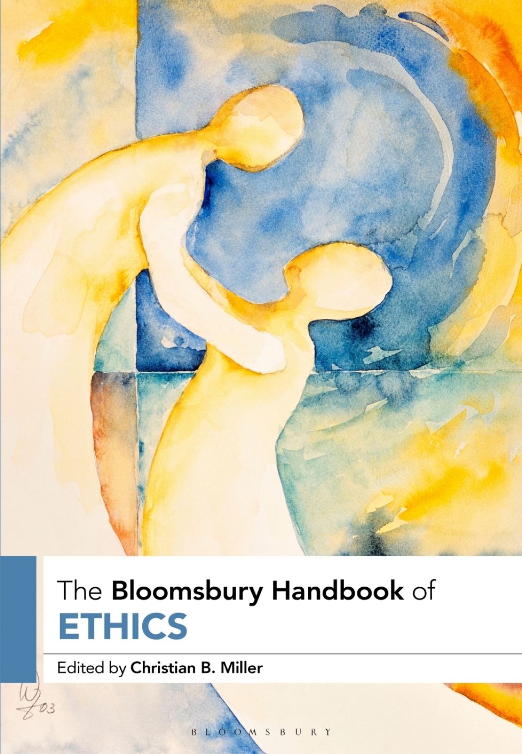 The Bloomsbury Handbook of Ethics 1st Edition