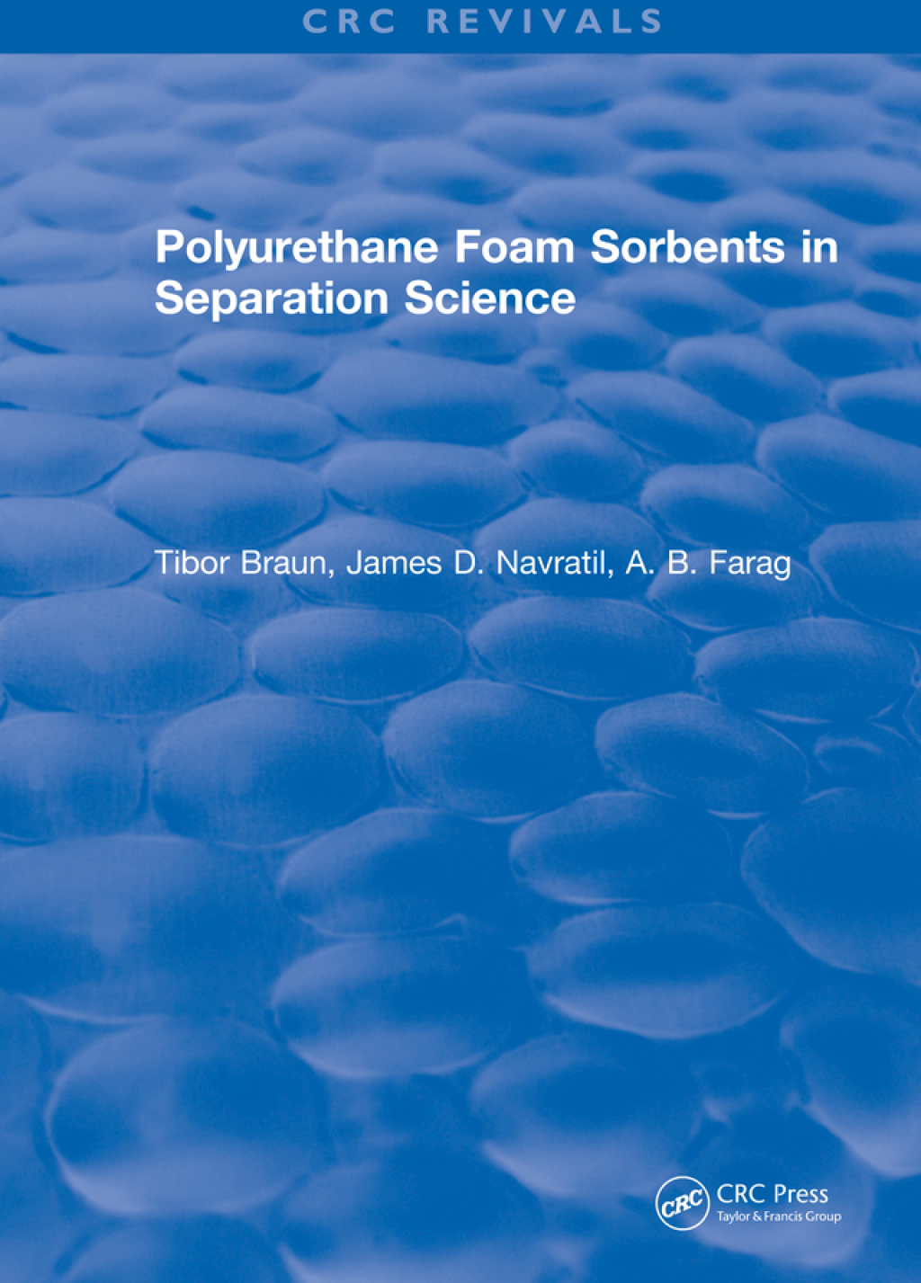Polyurethane Foam Sorbents in Separation Science 1st Edition