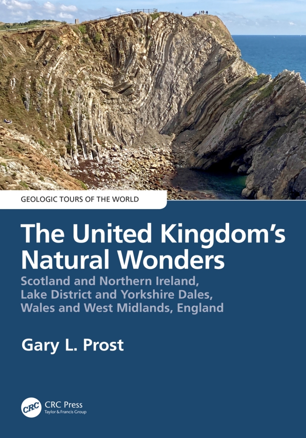 The United Kingdom's Natural Wonders Scotland and Northern Ireland, Lake District and Yorkshire Dales, Wales and West Midlands, England 1st Edition