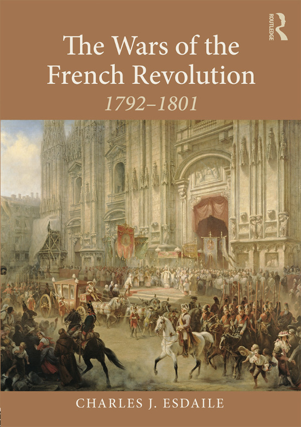 The Wars of the French Revolution 1792–1801 1st Edition