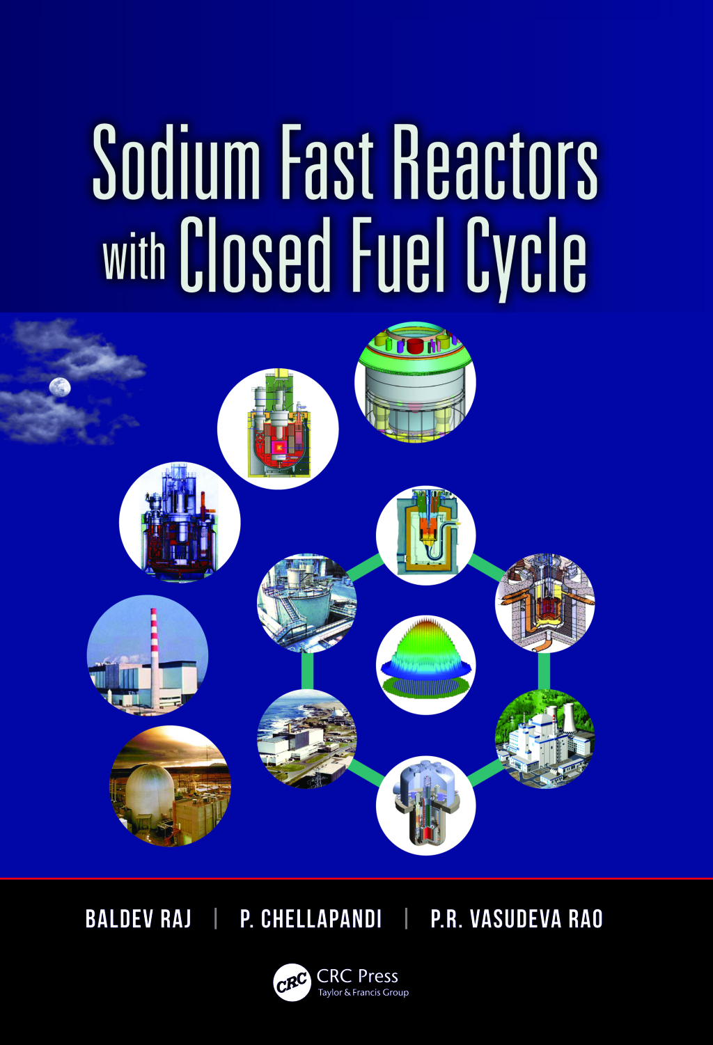 Sodium Fast Reactors with Closed Fuel Cycle 1st Edition
