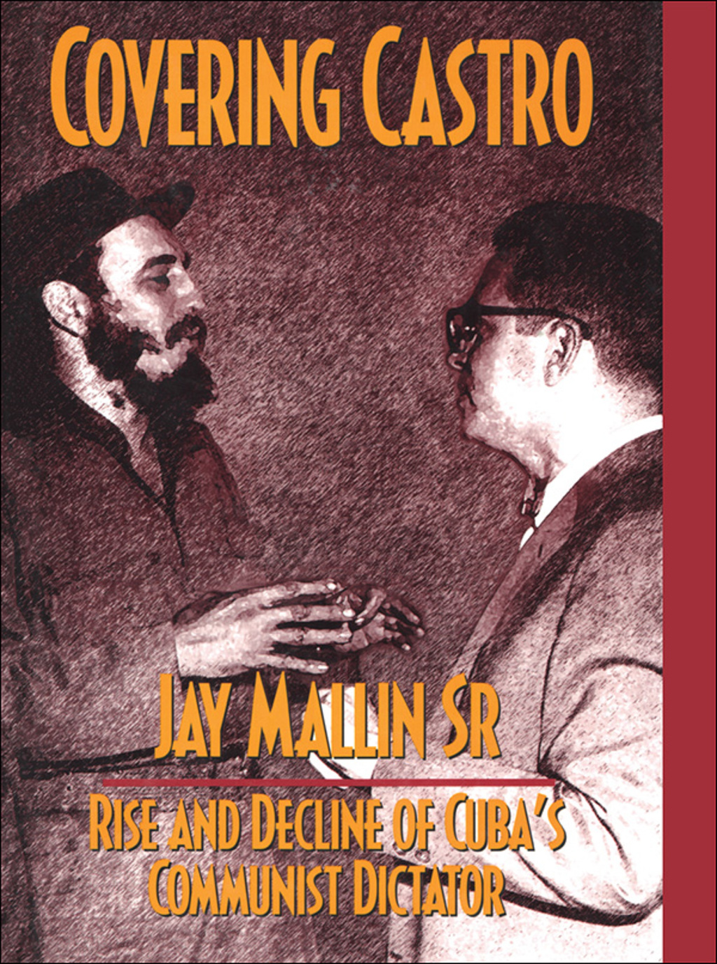 Covering Castro 1st Edition
