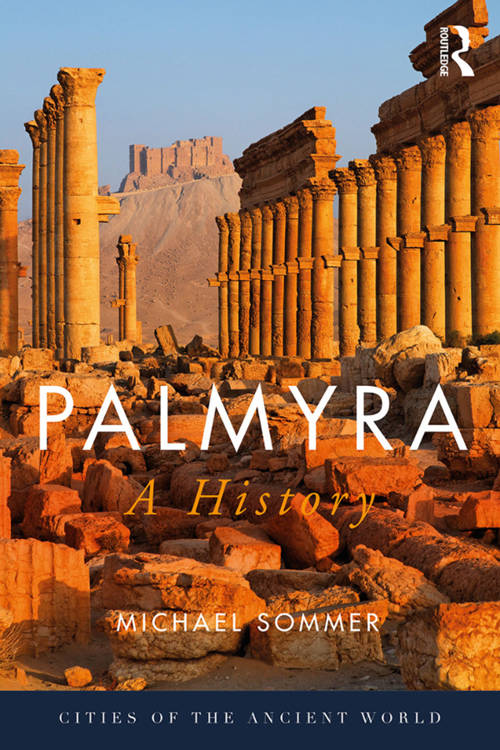 Palmyra A History 1st Edition