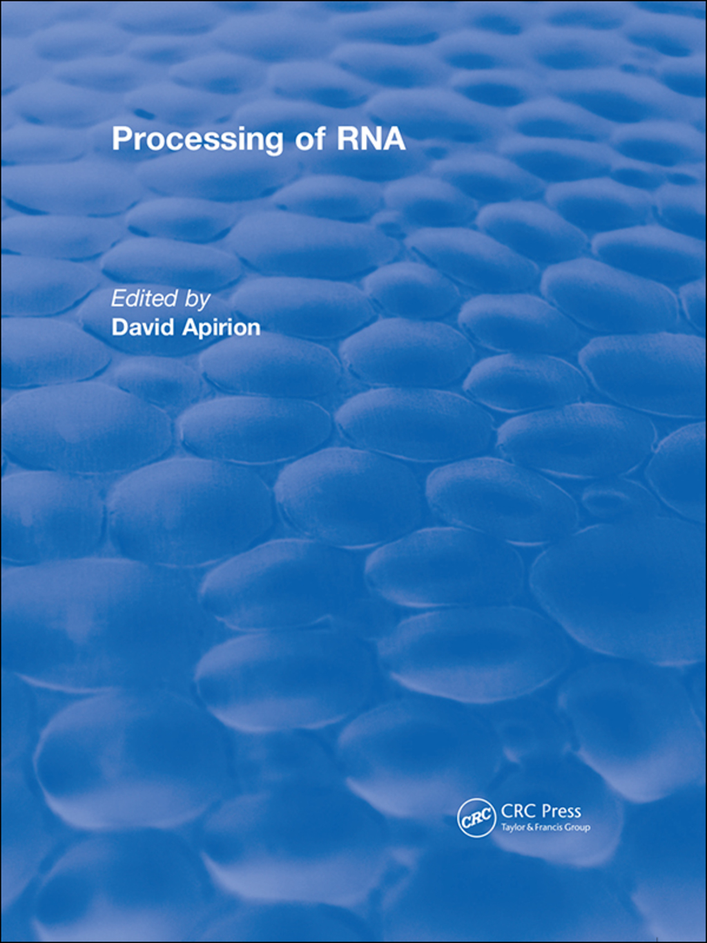 Processing of RNA (1983) 1st Edition