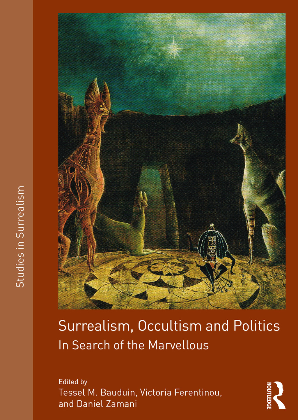 Surrealism, Occultism and Politics In Search of the Marvellous 1st Edition