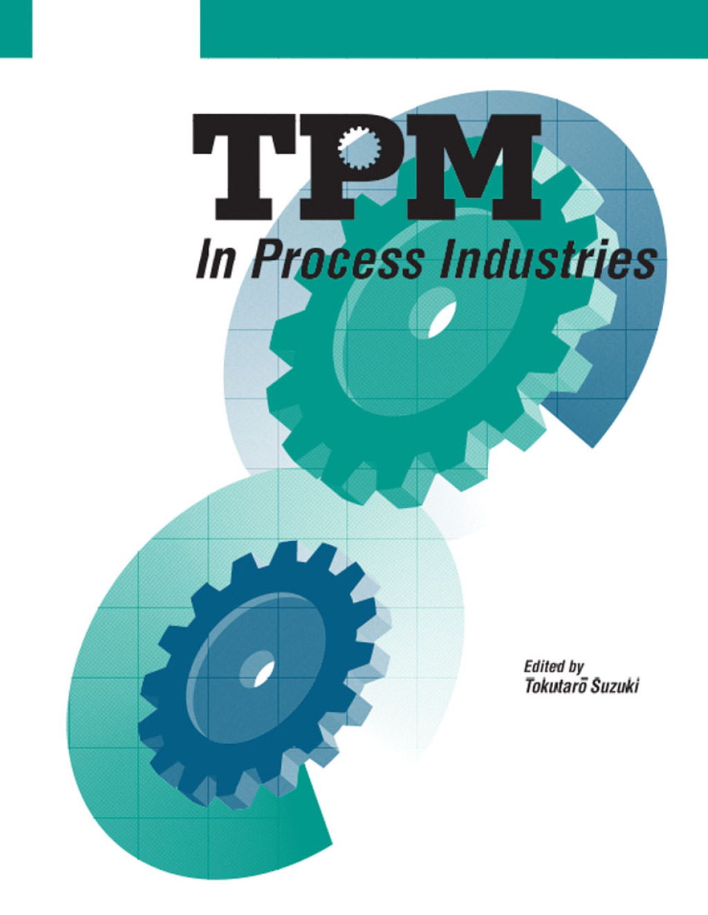 TPM in Process Industries 1st Edition