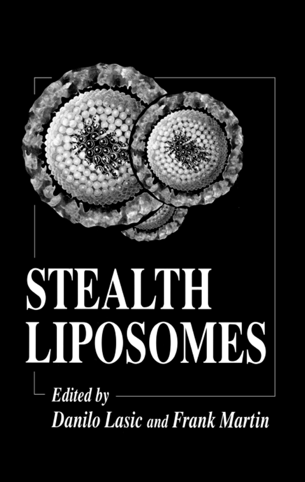Stealth Liposomes 1st Edition