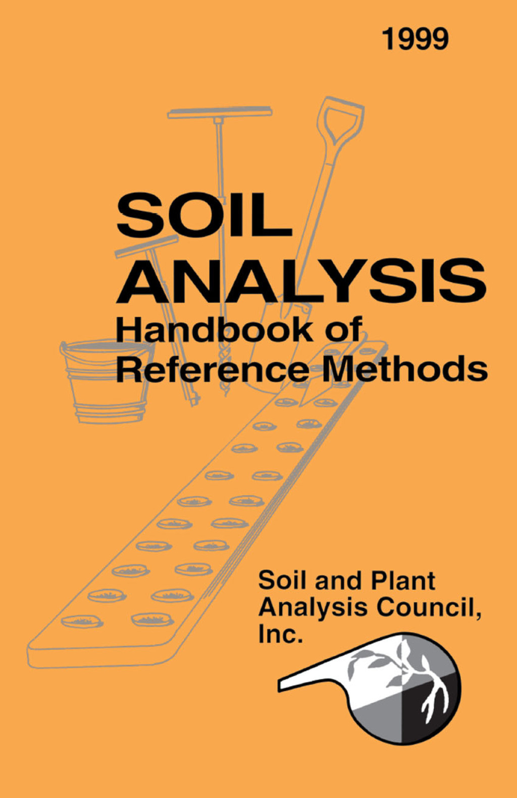 Soil Analysis Handbook of Reference Methods 1st Edition
