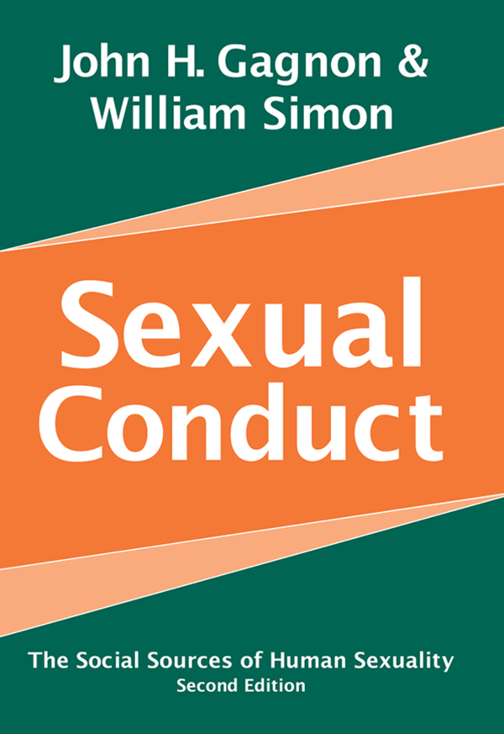 Sexual Conduct The Social Sources of Human Sexuality 2nd Edition