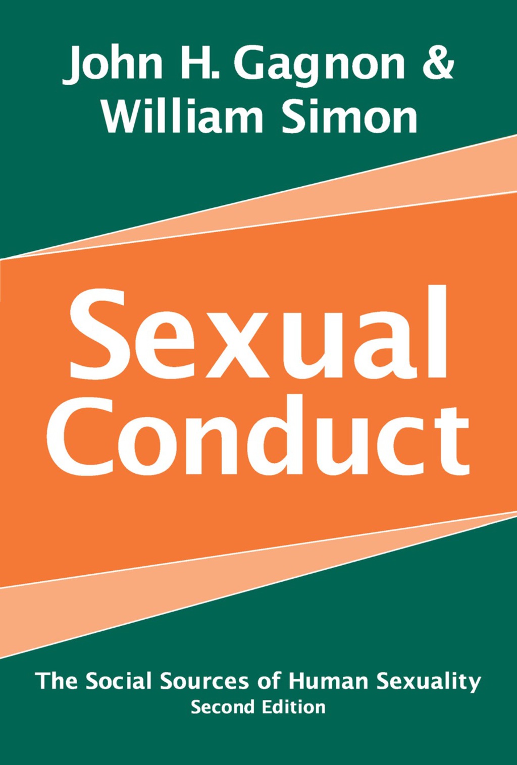 Sexual Conduct The Social Sources of Human Sexuality 2nd Edition