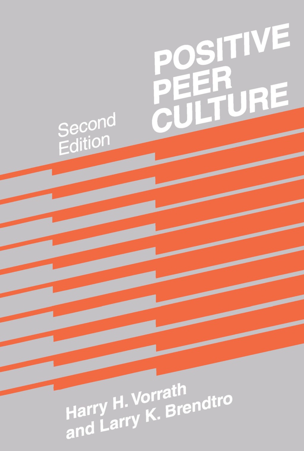 Positive Peer Culture 2nd Edition