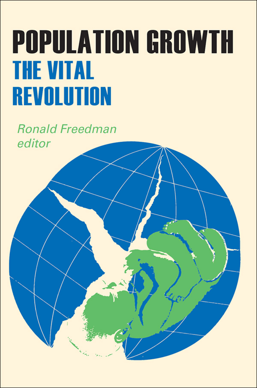 Population Growth The Vital Revolution 1st Edition