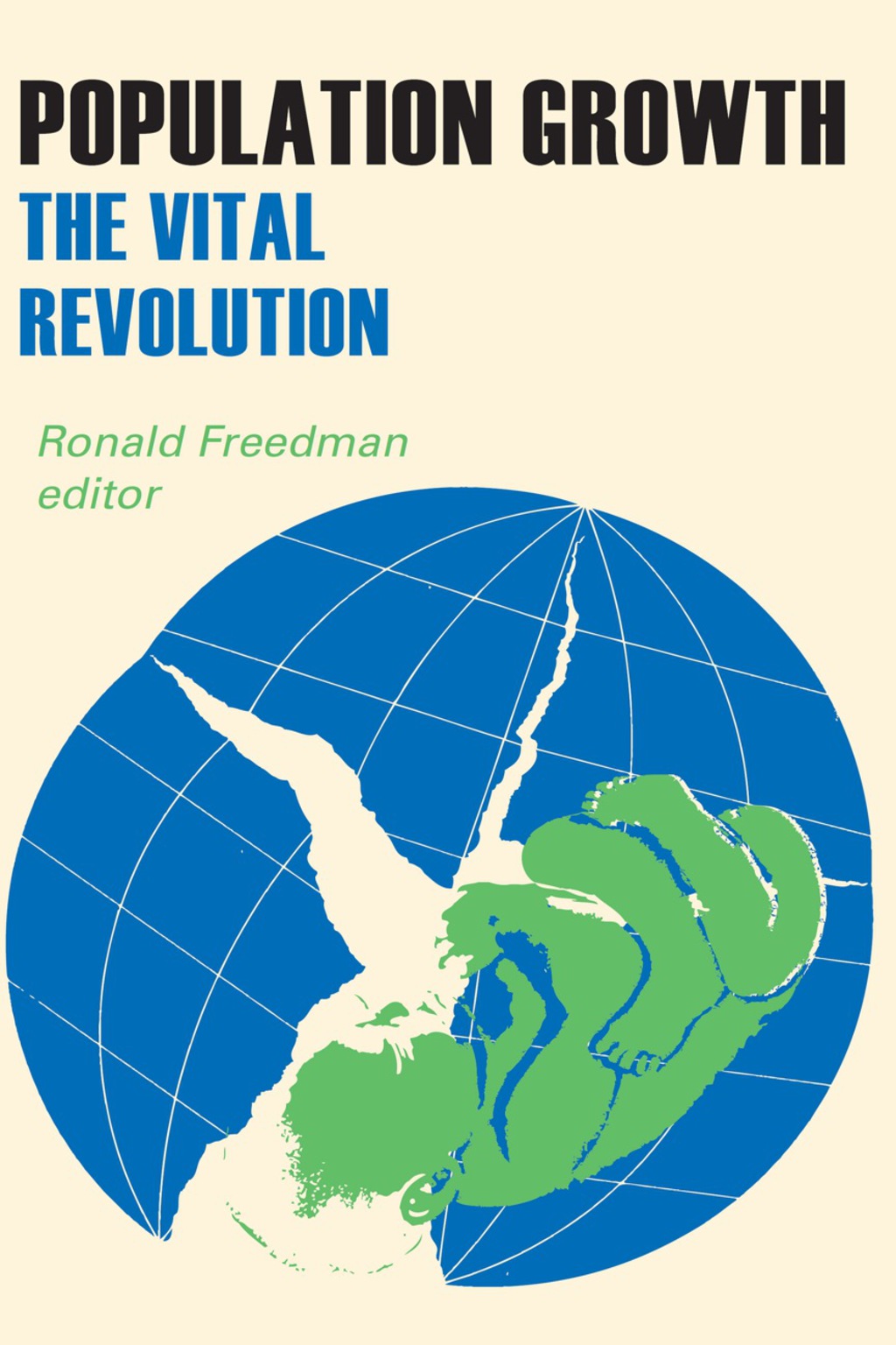 Population Growth The Vital Revolution 1st Edition
