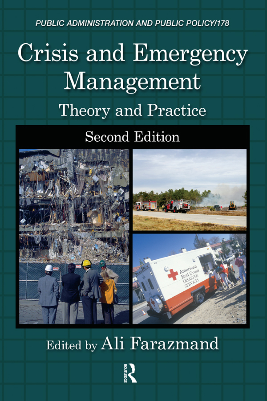 Crisis and Emergency Management Theory and Practice, Second Edition 2nd Edition