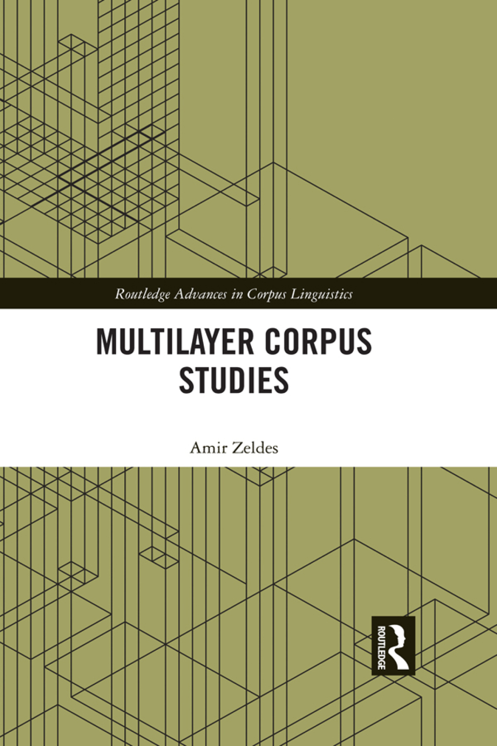 Multilayer Corpus Studies 1st Edition