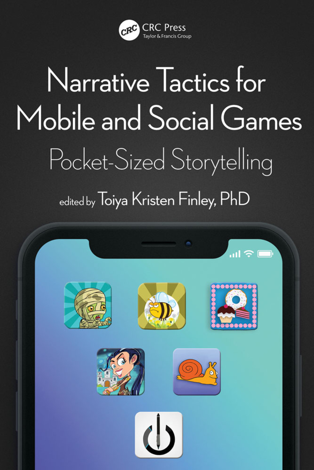 Narrative Tactics for Mobile and Social Games Pocket-Sized Storytelling 1st Edition