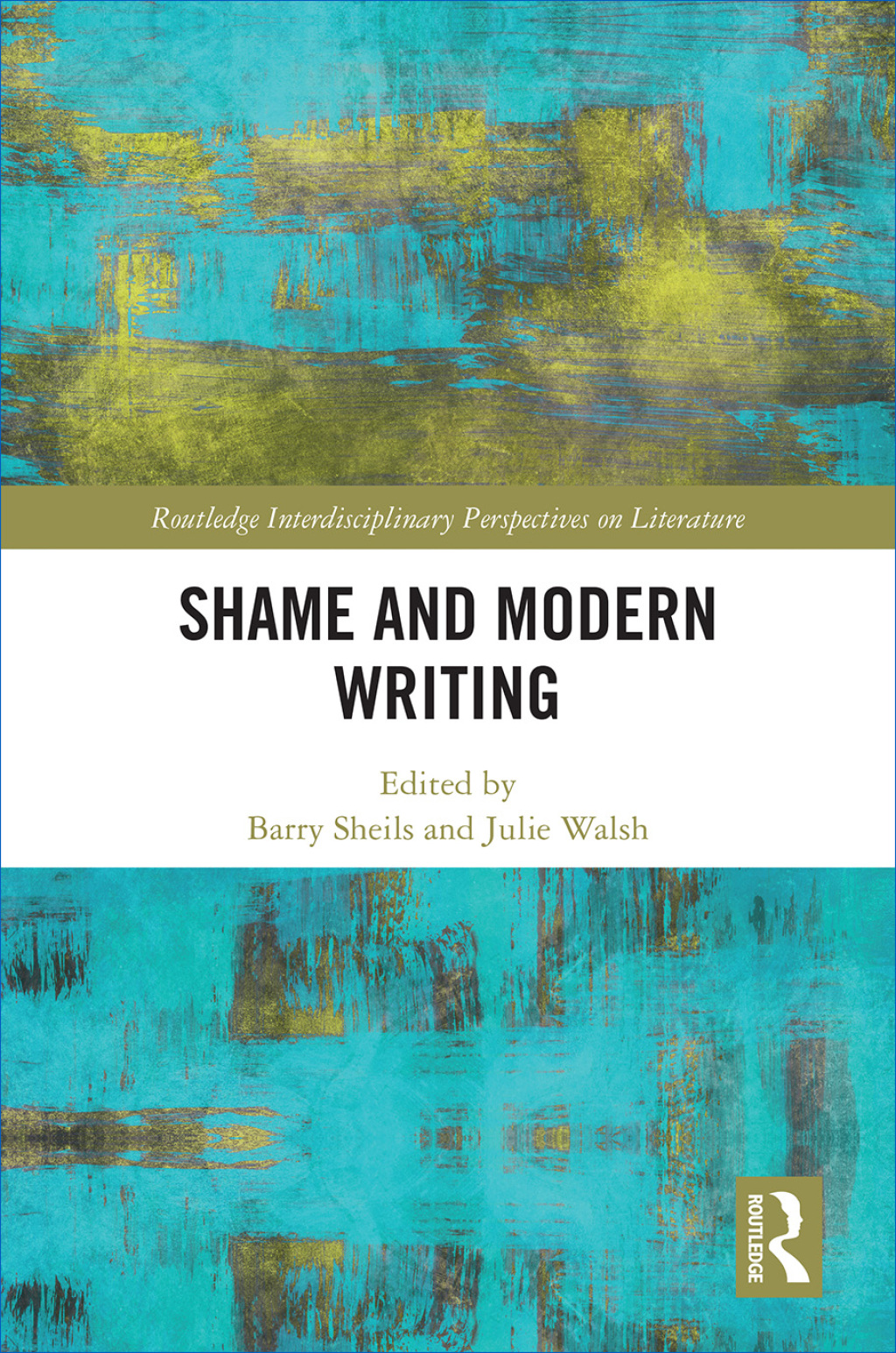 Shame and Modern Writing 1st Edition