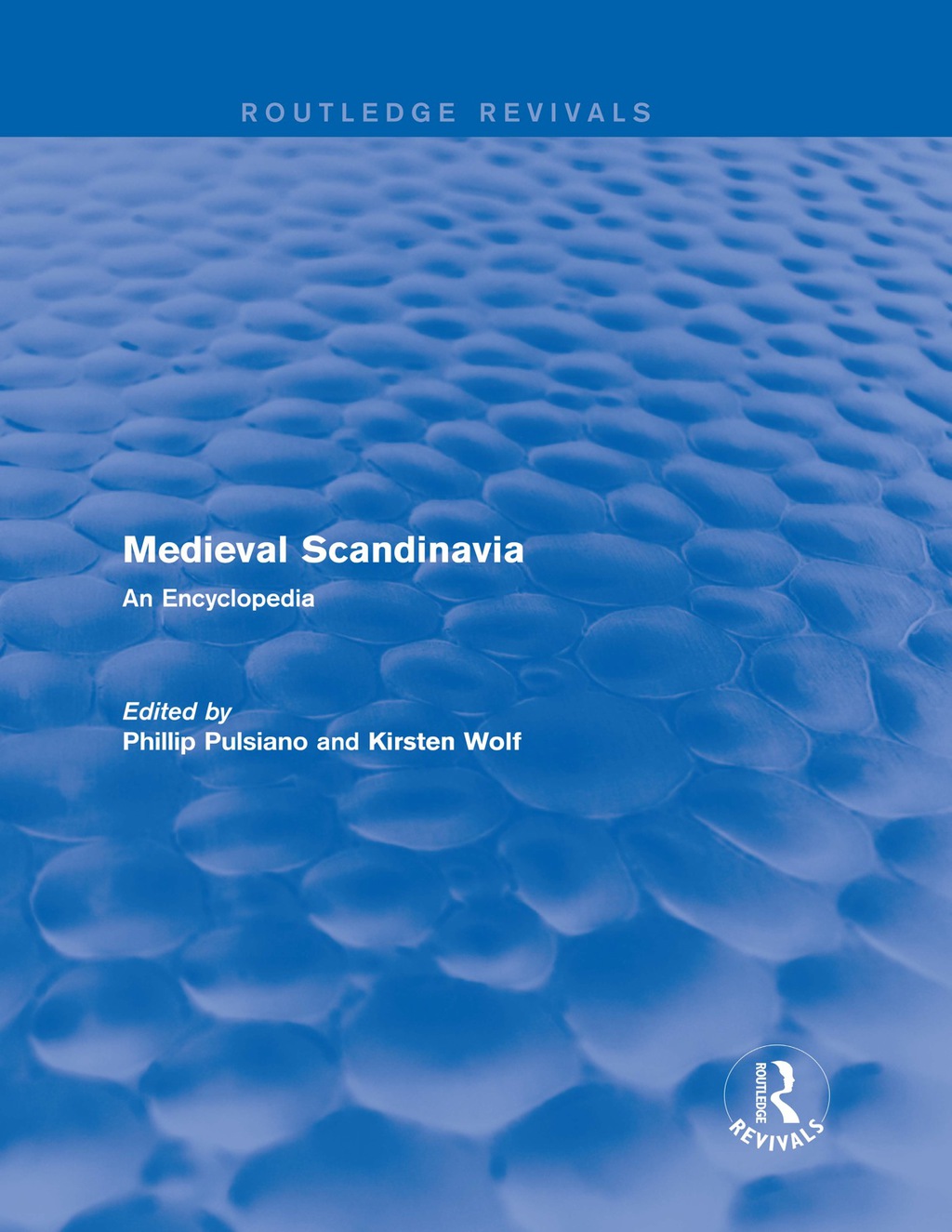 Routledge Revivals: Medieval Scandinavia (1993) An Encyclopedia 1st Edition