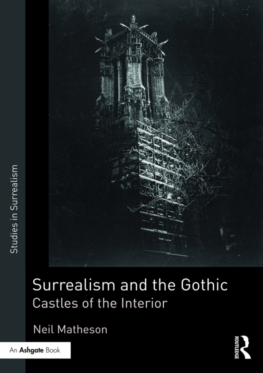 Surrealism and the Gothic Castles of the Interior 1st Edition