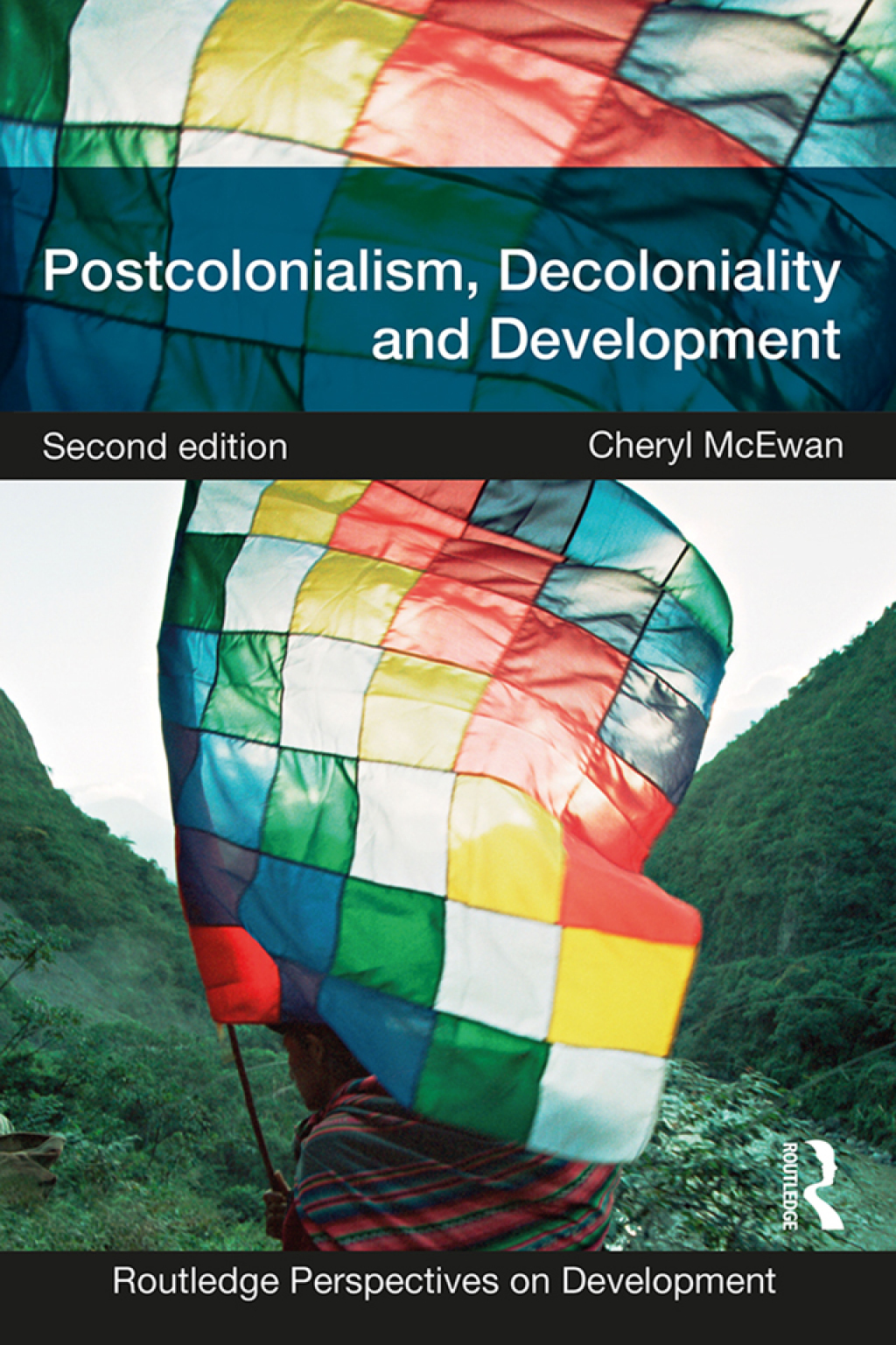 Postcolonialism, Decoloniality and Development 2nd Edition