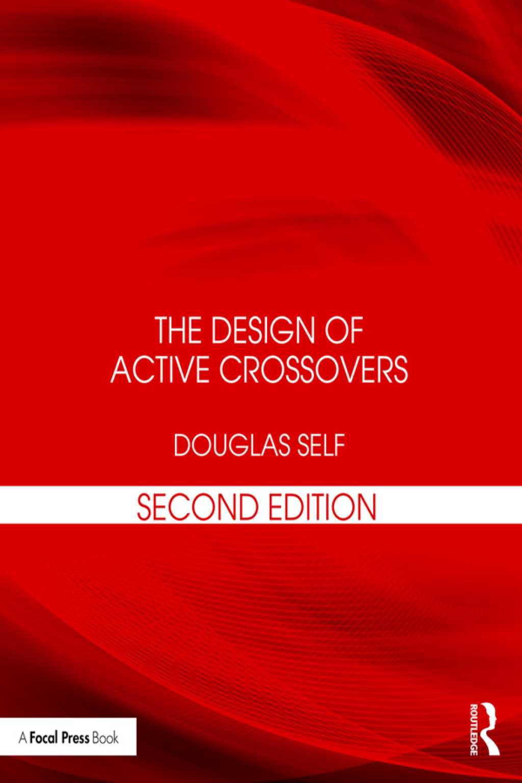 The Design of Active Crossovers 2nd Edition