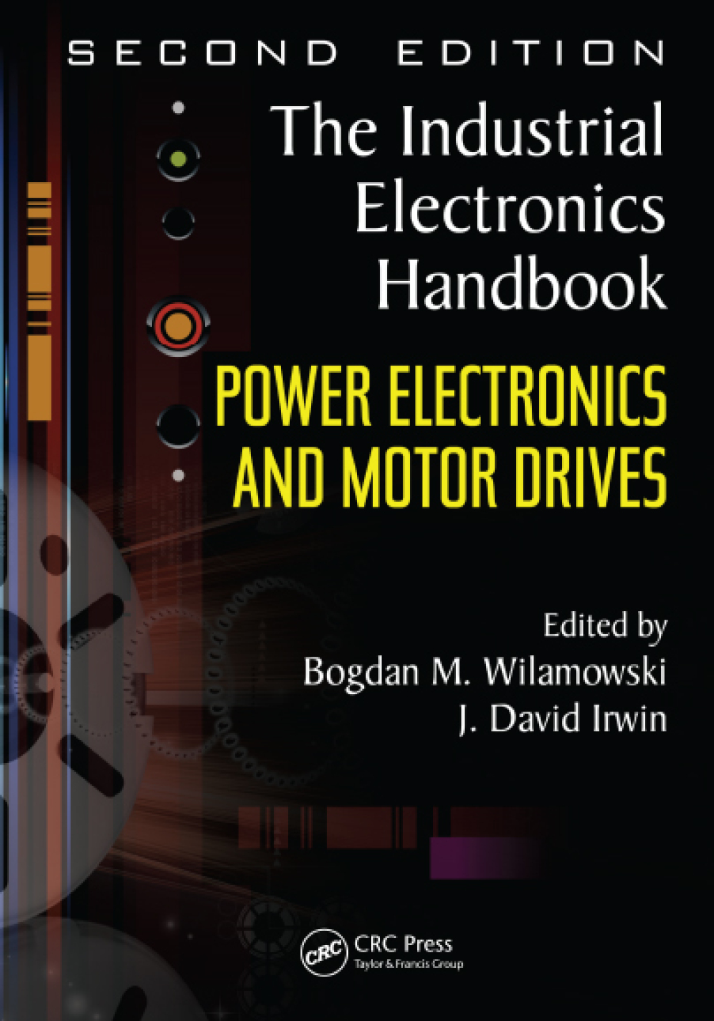 Power Electronics and Motor Drives 1st Edition