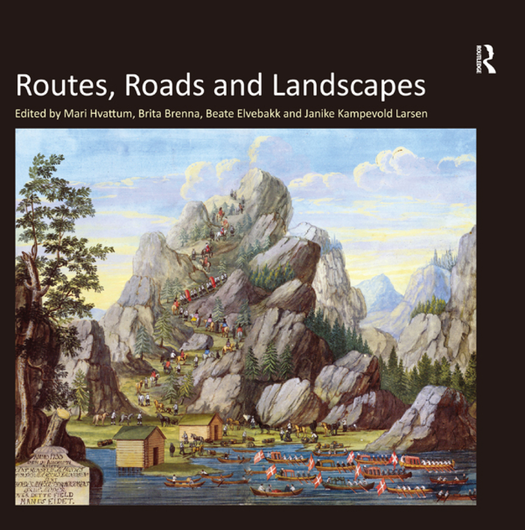 Routes, Roads and Landscapes 1st Edition