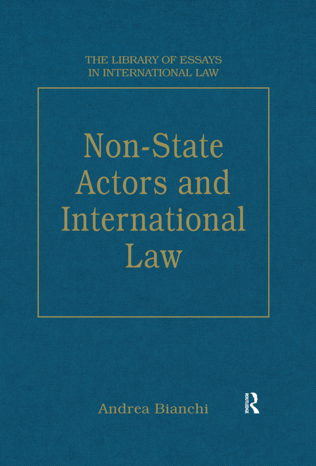 Non-State Actors and International Law 1st Edition