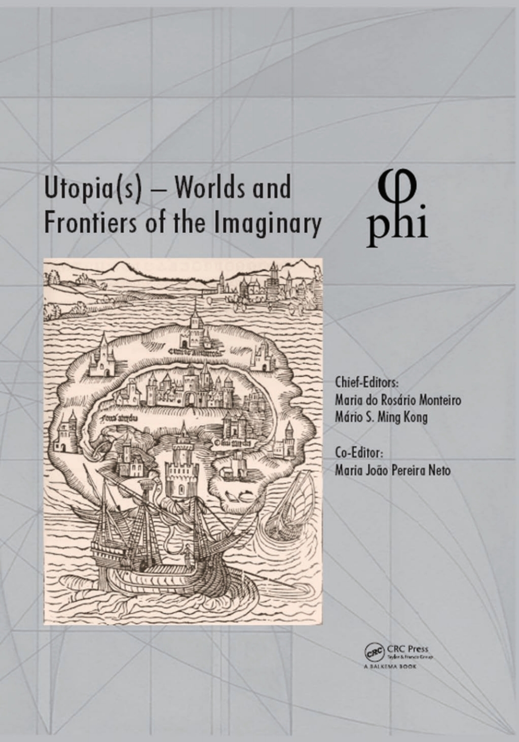 Utopia(s) - Worlds and Frontiers of the Imaginary Proceedings of the 2nd International Multidisciplinary Congress, October 20-22, 2016, Lisbon, Portugal 1st Edition